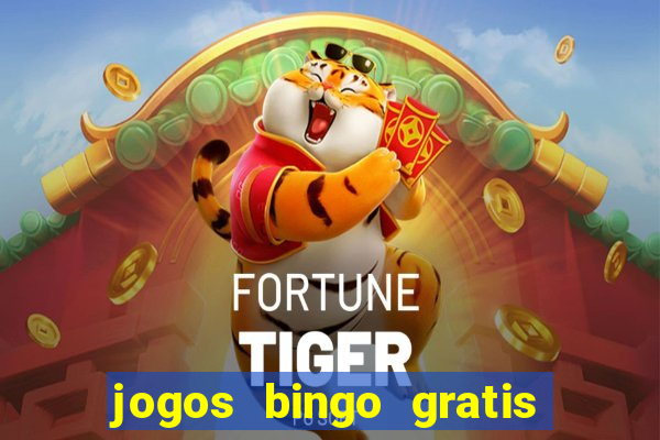 jogos bingo gratis 4 cartelas